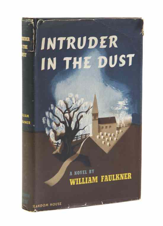 Appraisal: FAULKNER WILLIAM Intruder in the Dust New York Random House