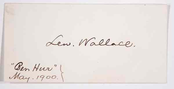 Appraisal: Civil War - Autographs Lew Wallace Autographed Card Plus Ben-Hur