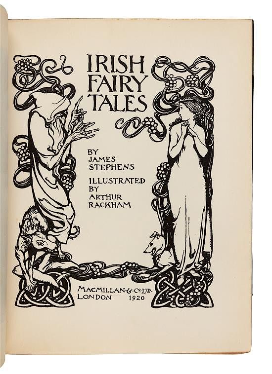 Appraisal: RACKHAM Arthur - illustrator STEPHENS James - Irish Fairy Tales