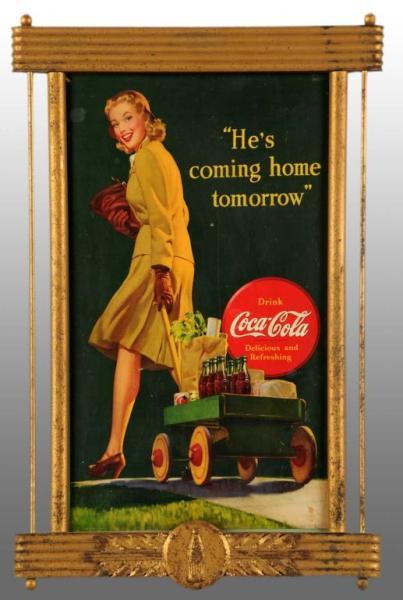 Appraisal: Cardboard Coca-Cola Poster Description s He's coming home tomorrow cardboard