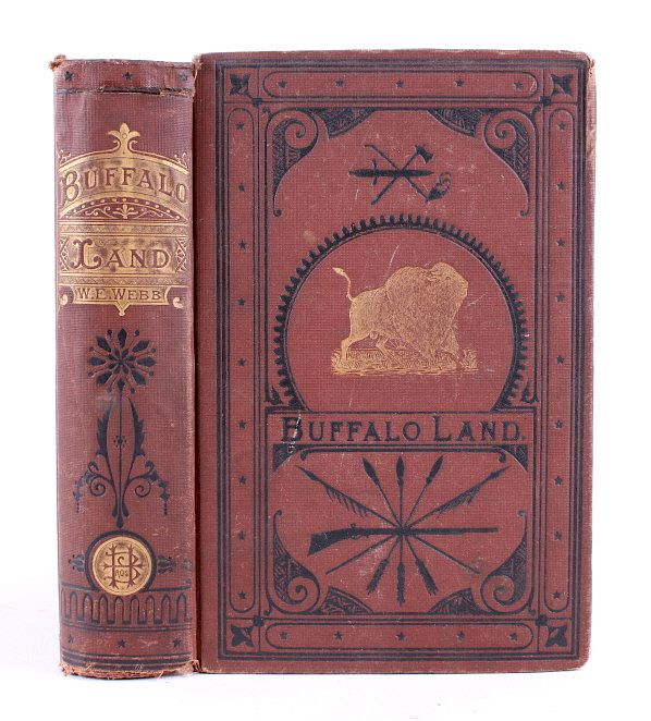 Appraisal: Buffalo Land First Edition by W E Webb Offered in