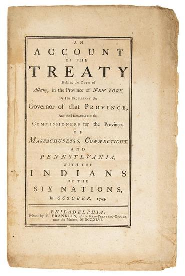 Appraisal: FRANKLIN Benjamin printer An Account of the Treaty Held at