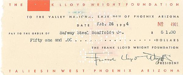 Appraisal: WRIGHT FRANK LLOYD Check Signed Frank Lloyd Wright as President