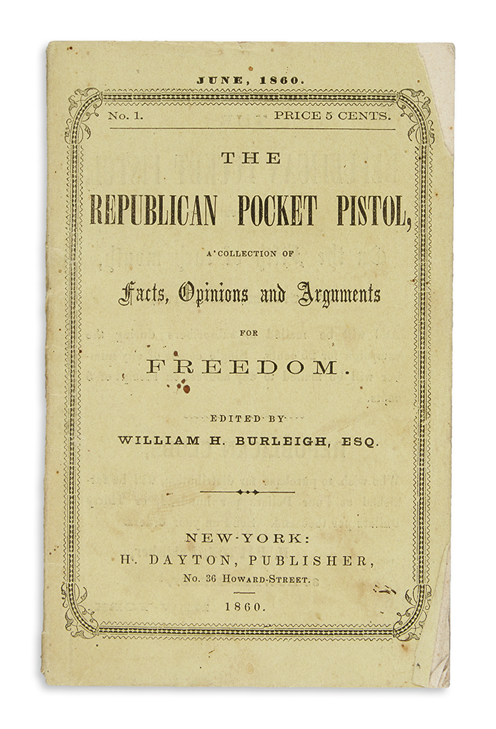 Appraisal: PRESIDENTS-- CAMPAIGN Burleigh William H editor The Republican Pocket Pistol