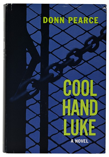 Appraisal: TOO COOL FOR CUTE PEARCE DONN Cool Hand Luke vo