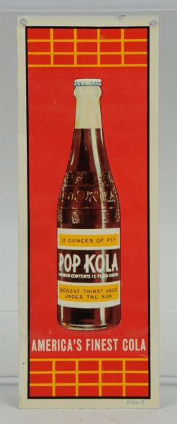 Appraisal: Pop Kola Tin Litho Advertising Door Push This door push