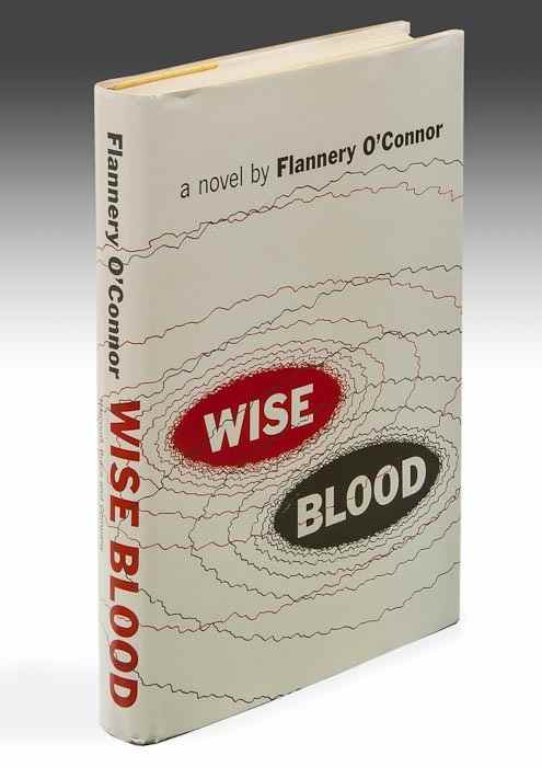 Appraisal: O'Connor Flannery Wise Blood first edition original boards spine ends