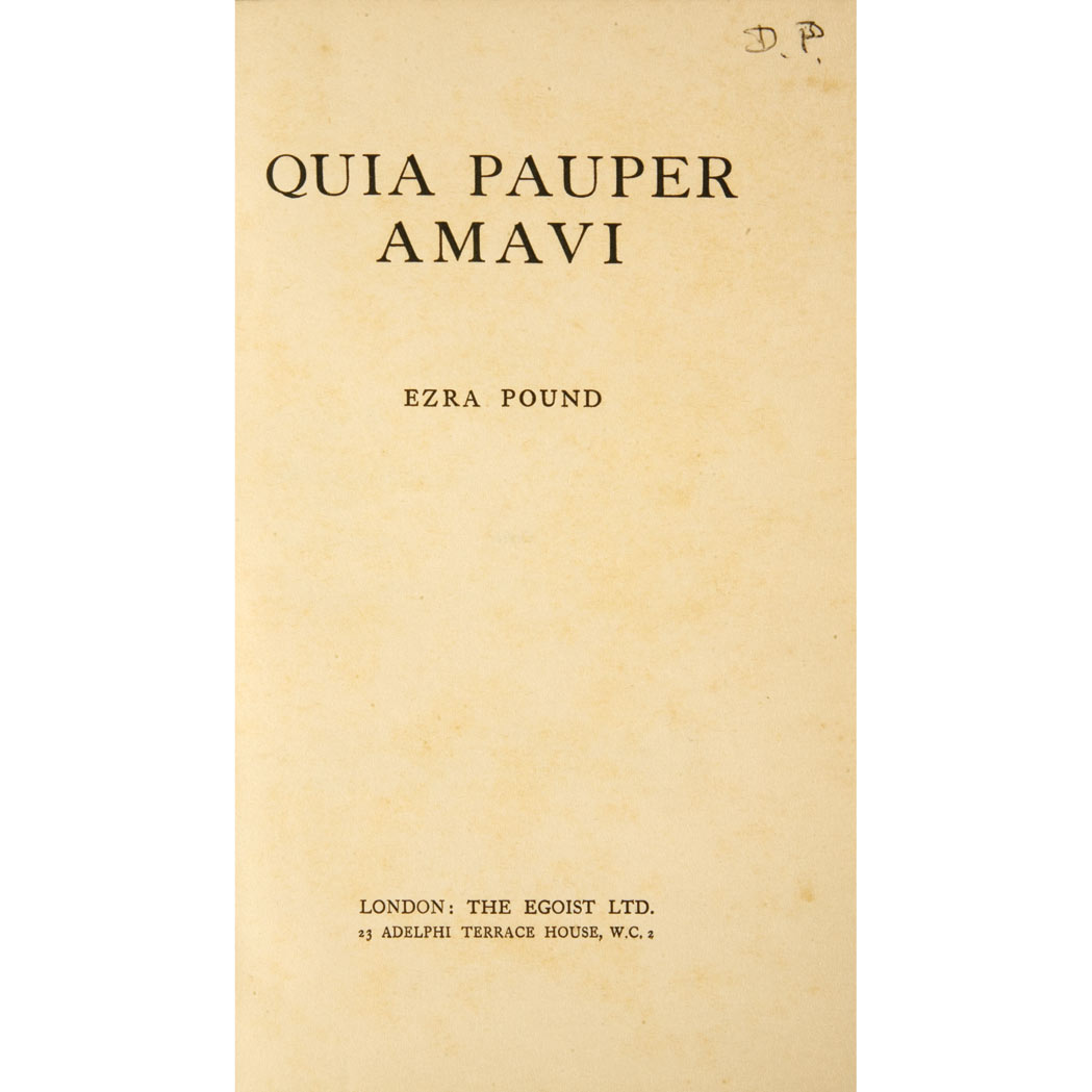 Appraisal: POUND EZRA Quia Pauper Amavi London The Egoist First edition