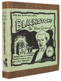 Appraisal: Blackstone Harry Henry Boughton Blackstone The Magic Detective Radio Programs