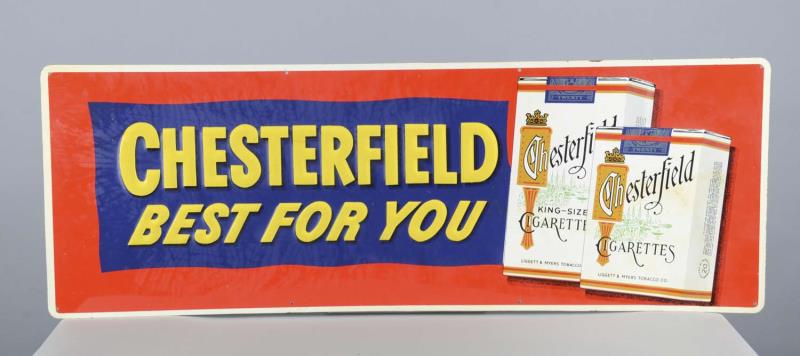 Appraisal: Chesterfield Cigarettes Embossed Tin Sign This lithograph on tin advertising