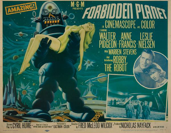 Appraisal: Forbidden Planet Metro-Goldwyn-Mayer half-sheet condition B- trimmed by inch on