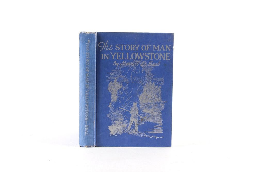 Appraisal: The Story of Man in Yellowstone by M D Beal