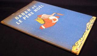 Appraisal: Jean De Brunhoff BABAR ET LE PERE NOEL First Edition