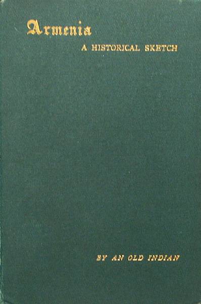 Appraisal: STEPHEN WILLIAM Historical Sketch of Armenia and the Armenians in