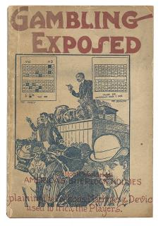 Appraisal: Wooldridge Clifton R Gambling Exposed Chicago Max Stein Pictorial wraps