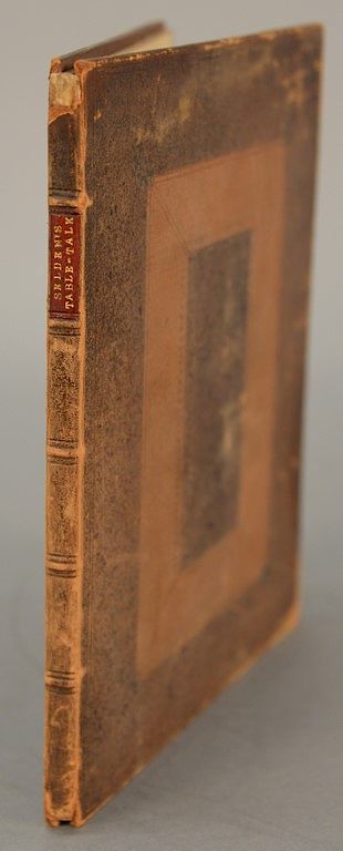 Appraisal: Johannes Selden Table-Talk printed for E Smith leather bound Provenance