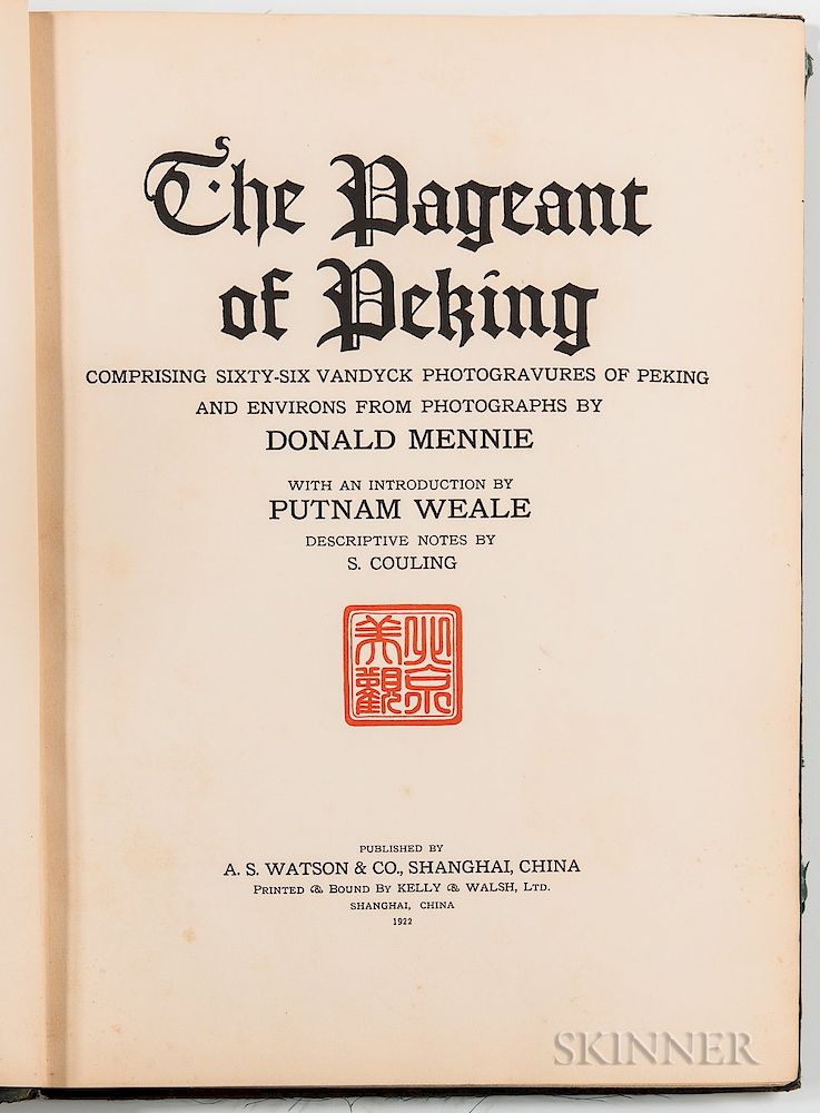 Appraisal: The Pageant of Peking Comprising Sixty-six Vandyck Photogravures of Peking