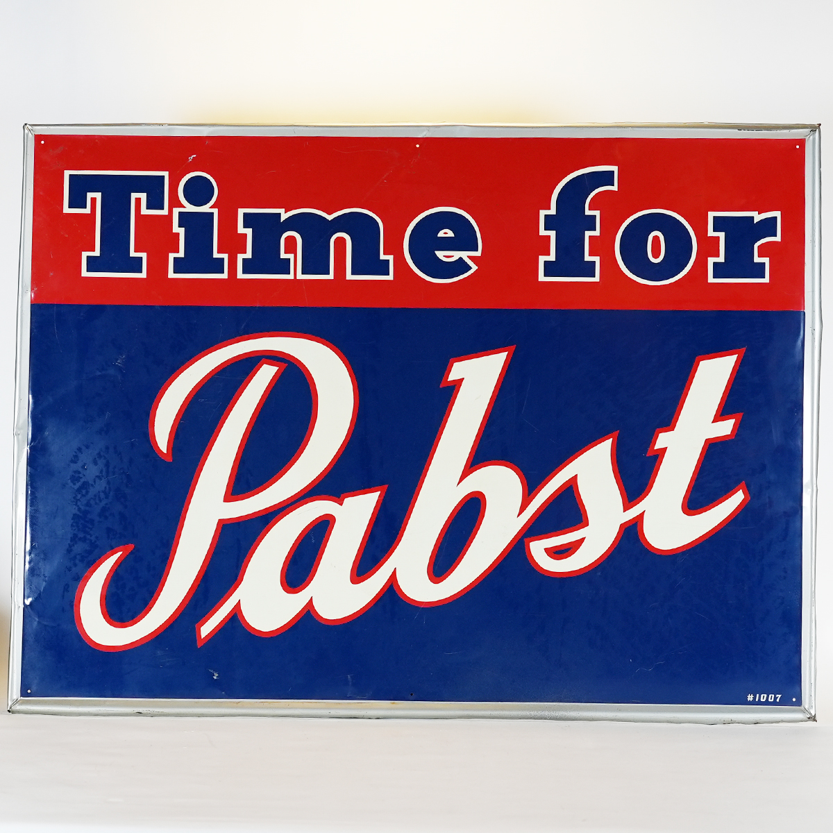 Appraisal: Pabst Time for Pabst Tin Sign X IN CLEAN TOUGHReference