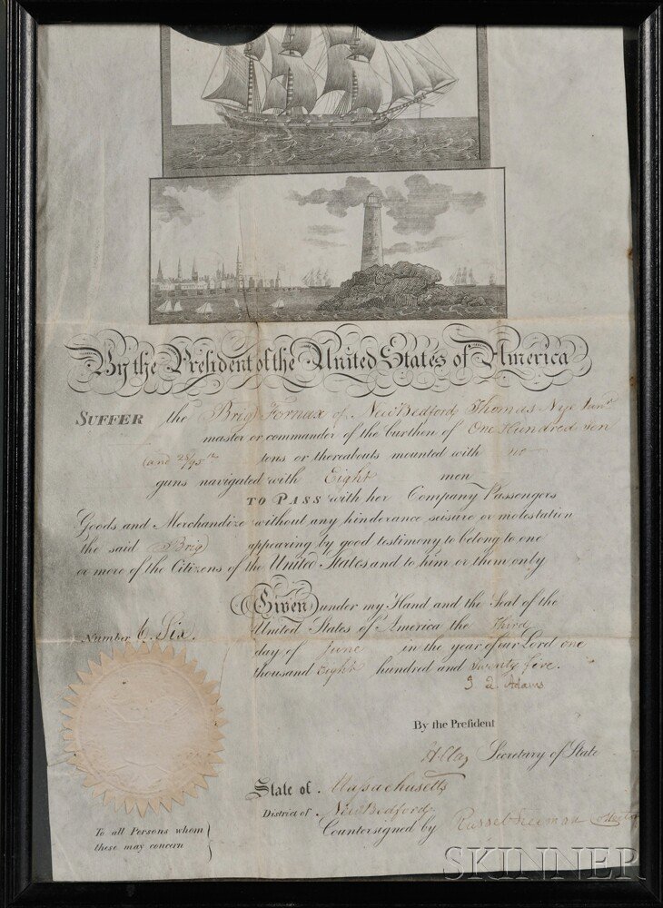 Appraisal: Adams John Quincy - Ship's Passport June Single parchment page