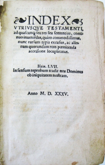 Appraisal: BIBLE CONCORDANCE Index utriusque testamenti ad quascunque seu res seu