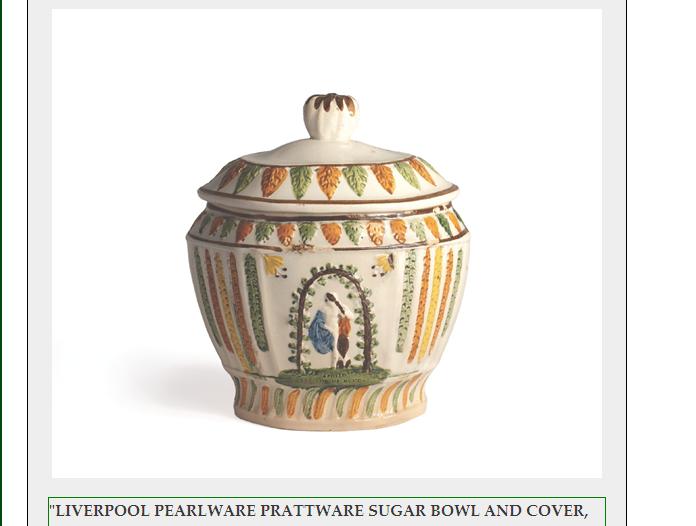 Appraisal: LIVERPOOL PEARLWARE PRATTWARE SUGAR BOWL AND COVER THE HERCULANEUM POTTERY