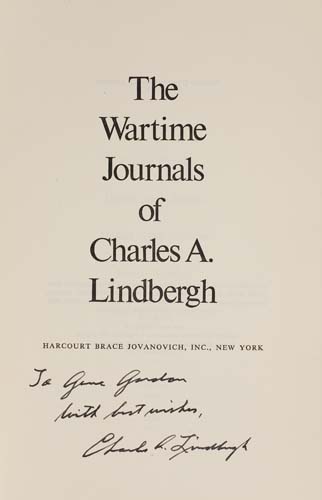 Appraisal: LINDBERGH CHARLES A The Wartime Journals Signed and Inscribed on