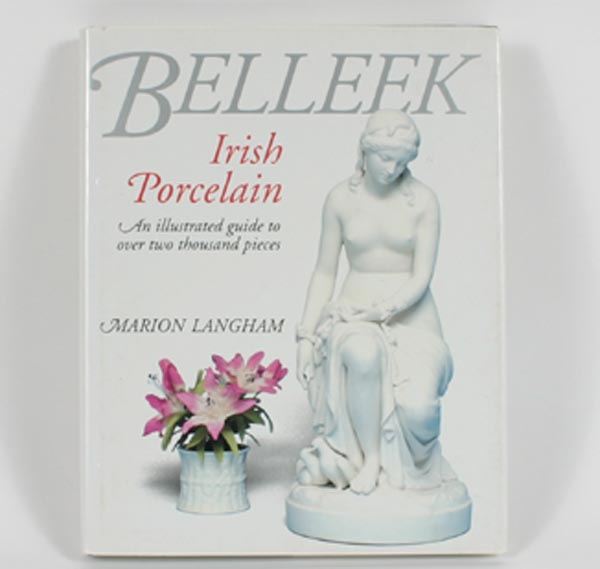 Appraisal: Lot of five reference books Belleek Irish Porcelain by Marion