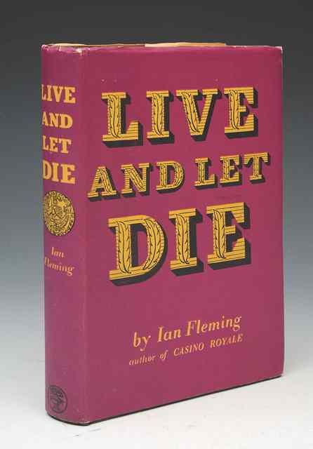 Appraisal: FLEMING Ian Live and Let Die Cape nd imp in