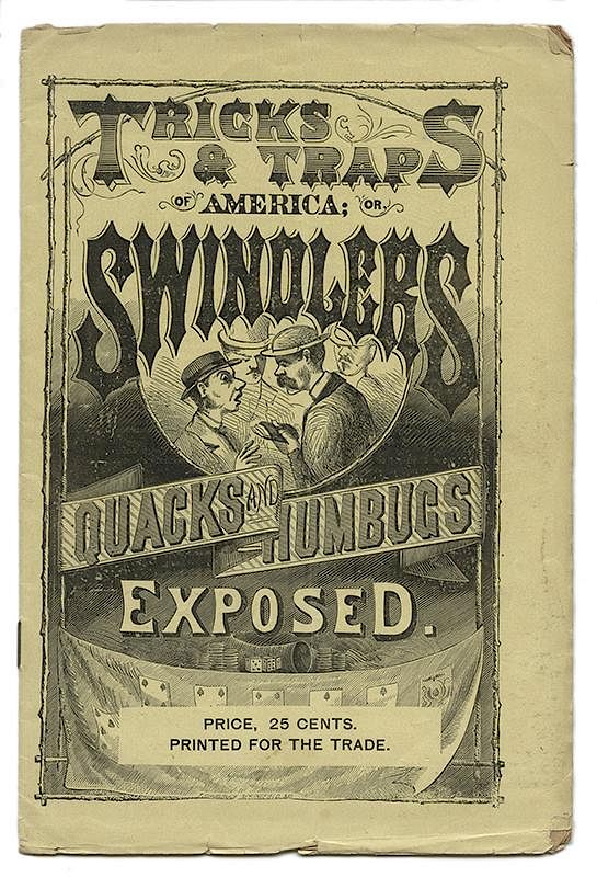 Appraisal: Tricks and Traps of America or Swindlers Quacks and Humbugs