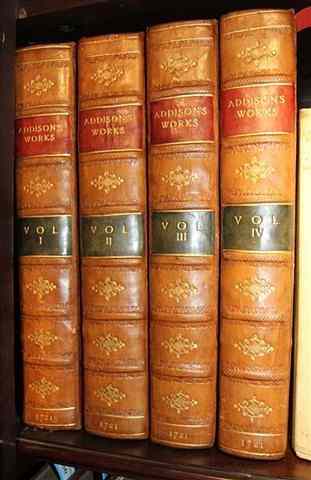 Appraisal: ADDISON Joseph The Works of The Right Honourable Joseph Addison