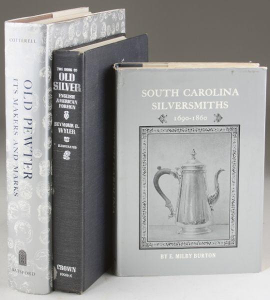 Appraisal: Three Books on Silver Pewter as follows Burton E Milby