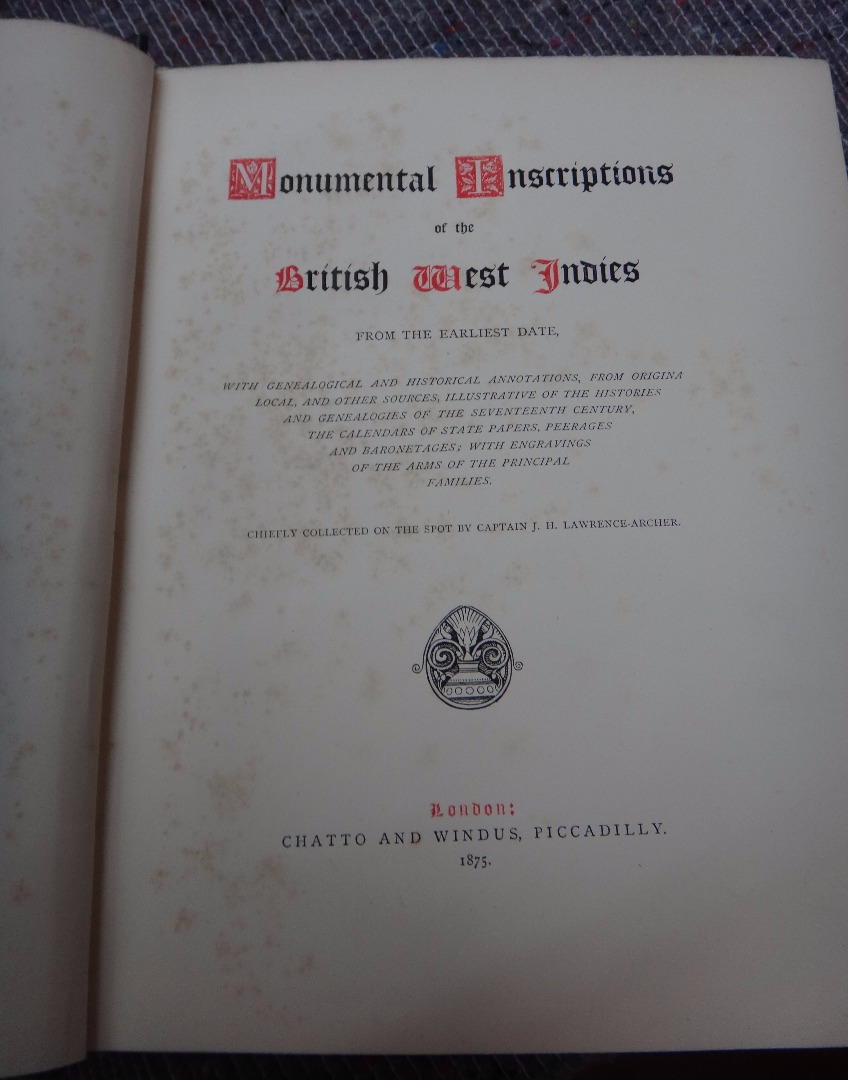 Appraisal: LAWRENCE-ARCHER J H Monumental Inscriptions of the British West Indies