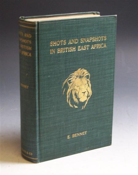 Appraisal: Bennet E Shots and snapshots in British East Africa London