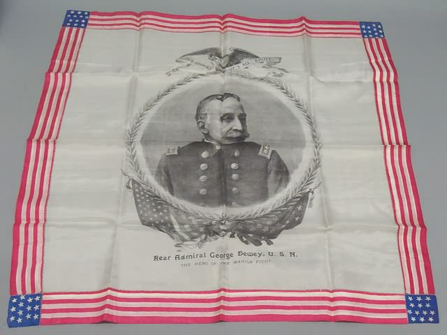 Appraisal: Silk printed handkerchief of Rear Admiral George Dewey USN The