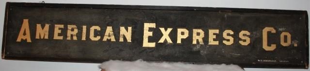 Appraisal: EARLY TH CENTURY WOODEN AMERICAN EXPRESS CO ADVERTISING SIGN HAND