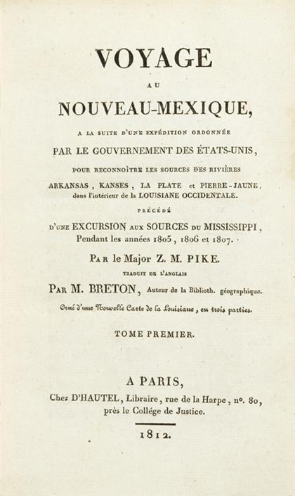 Appraisal: vol Pike Zebulon M Voyage au Noveau-Mexique Paris First French