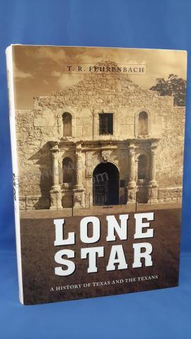 Appraisal: Lone Star Author s T R Fehrenbach Edition Second Printing