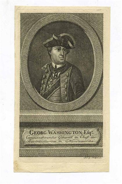 Appraisal: piece Engraving Fritzsch J C G George Washington Esqr Commandirender