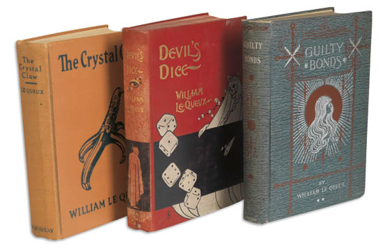 Appraisal: LE QUEUX WILLIAM American Editions Group of volumes vo publisher's