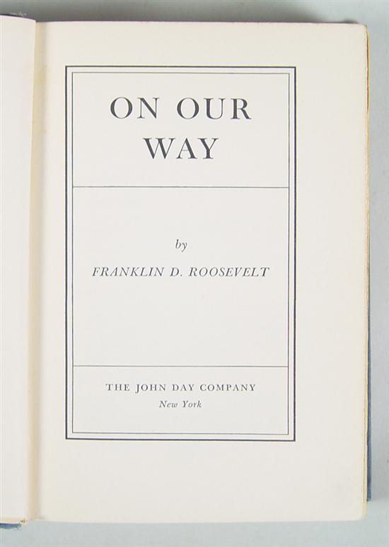 Appraisal: Book On Our Way by Franklin D Roosevelt Published by