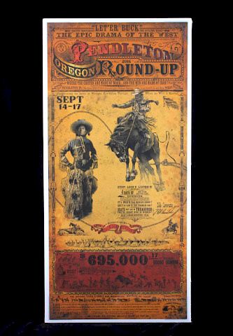 Appraisal: Pendleton Round-Up Poster by Bob Coronato This is an original