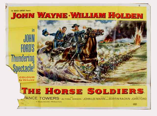 Appraisal: THE HORSE SOLDIERS United Artists western starring John Wayne British