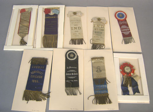 Appraisal: Nine political ribbons ca Provenance The Henry Ford Museum