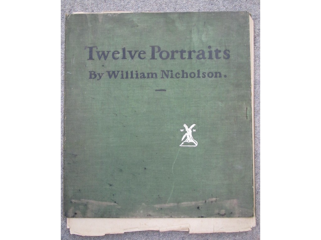 Appraisal: William Nicholson Twelve portraits William Heinneman London five lacking