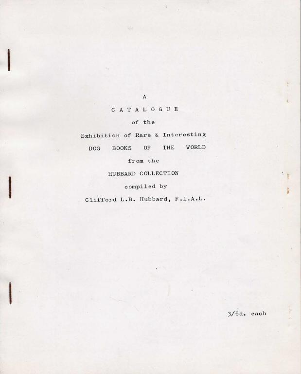 Appraisal: HUBBARD CLIFFORD L B 'DOGGIE' CATALOGUE OF THE EXHIBITION OF