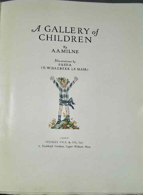 Appraisal: A A Milne - ''A Gallery of Children'' illustrated by