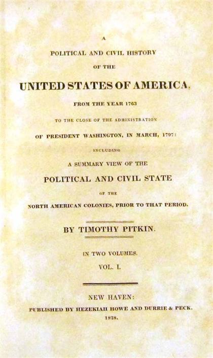 Appraisal: vols Pitkin Timothy A Political and Civil History of The