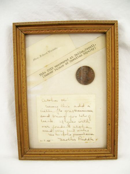 Appraisal: Framed Hawaiian Coin Hawaiian coin dated was unearthed at the