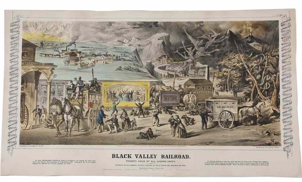 Appraisal: HANDCOLORED LITHO TEMPERANCE THEMED - 'Black Valley Railroad Tickets Sold