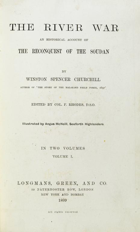 Appraisal: CHURCHILL WINSTON SPENCER THE RIVER WAR first edition two vols